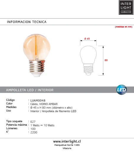Ampolleta luz cálida Ø 4,5 cm E27 LED 1W 2200K - LUAM0048